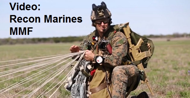 Video Marine MFF - Reconnaissance Marines execute parachute operations during Exercise Desert Hawk 2018 in Texas. (video by CPL Charles Plouffe, 3rd Marine Division, Mar 23, 2018).