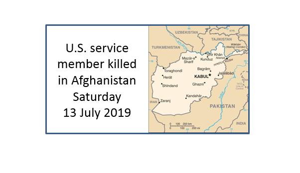 U.S. service member killed in Afghanistan on Saturday, July 13, 2019