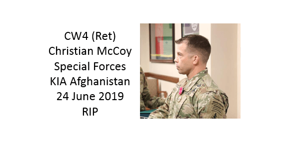 CW4 (Ret) Christian McCoy, Special Forces, KIA in Afghanistan in June 2019.