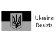 Ukraine Resists