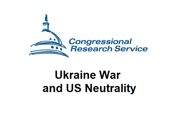 Ukraine War and US Neutrality