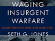 Waging Insurgent Warfare by Seth Jones